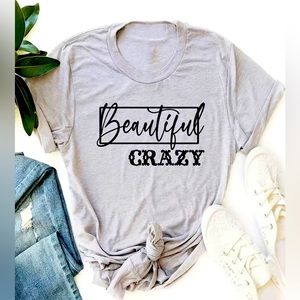 Beautiful Crazy Women’s Tee size XXL / 14